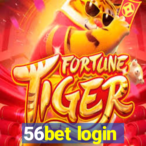 56bet login